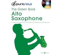 Pure Solo: The Green Book Alto Saxophone (with CD)