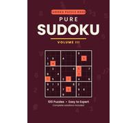 Pure Sudoku: Volume III: Sudoku Puzzle Book
