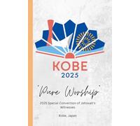 Pure Worship - 2025 Special Convention of Jehovah’s Witnesses: Kobe, Japan