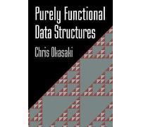 Purely Functional Data Structures