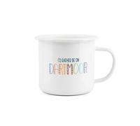 Purely Home I'd Rather Be Enamel Mug - I'd Rather Be On Dartmoor Novelty Durable Hot Drinks Outdoor Cup For Travel Picnics Home Hiking