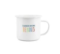 Purely Home I'd Rather Be Enamel Mug - I'd Rather Be Watching Tennis Novelty Durable Hot Drinks Outdoor Cup For Travel Picnics Home Hiking