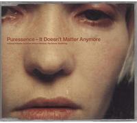 Puressence - It Doesn't Matter Anymore [CD 2] [CD 2]