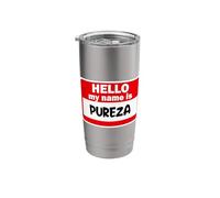 Pureza Hello Hi My Name is Tshirt Name On Custom Stainless Steel Insulated Tumbler