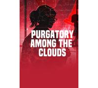 Purgatory Among the Clouds (The Turing Files)