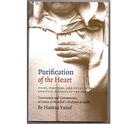 Purification of the Heart: Signs, Symptoms and Cures of the Spiritual Diseases of the Heart