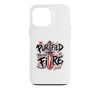 Purified Through Fire 1 Peter 1 7 Christian Case for iPhone 13 Pro Max