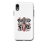 Purified Through Fire 1 Peter 1 7 Christian Case for iPhone XR