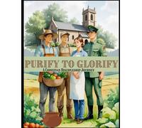 Purify 2 Glorify: God uses you for His glory when you cleanse yourself!
