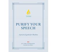 Purify Your Speech (TAYBA - Canadian versions)