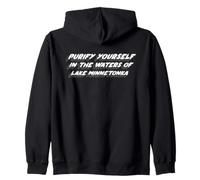 Purify yourself in the waters of Lake Minnetonka Zip Hoodie