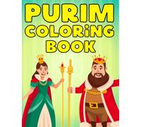 Purim Coloring Book for kids: Jewish Coloring Book for Kids Ages 4-8 | Purim Coloring Pages With Menorah, Megillah, Hamantaschen, Esther and More for Kids