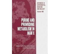 Purine and Pyrimidine Metabolism in Man X