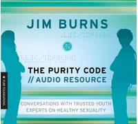 Purity Code: Audio Resource, The: Conversations With Youth Experts (Pure Foundations)