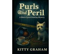 Purls and Peril: A Maeve Lynch Knitting Mystery