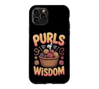 Purls of Wisdom Knitting Knitter Yarn Fiber Arts Pun Case for iPhone 11 Pro