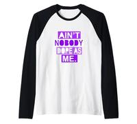 Purple Color Nobody Dope As Me Purple Graphic Raglan Baseball Tee