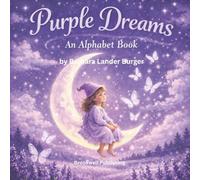 Purple Dreams: An Alphabet Book