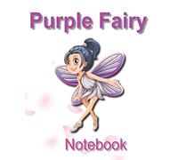 Purple Fairy Notebook: Do you believe in the magic?: Volume 5