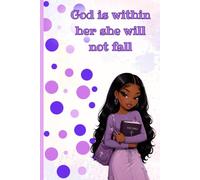 Purple God Is Within Her She Will Not Fall: A Christian Journal For Women; Faith Journal for Girls, Polka Dots Bible Scripture (Faith Based Books)