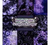 Purple Gothic Scrapbook Paper: 20 Double-Sided, 40 Sheets of Gothic Victorian Themed Craft Paper Pad. Perfect for Origami, Decoupage, Junk Journals and Ephemera, Mixed Media Art, Collage, and More.