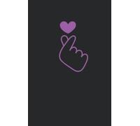 Purple Heart Notebook, I Purple You Finger Heart K-Pop Inspired Notebook Gift For K Pop Fan: K-Pop Inspired Lined Notebook