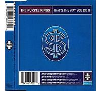 Purple Kings - Thats the Way You Do It
