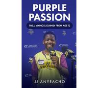 Purple Passion: The JJ Vikings Journey From Age 12