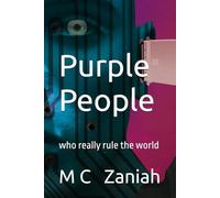 Purple People: who really rule the world