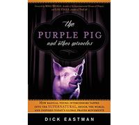 PURPLE PIG AND OTHER MIRACLES THE