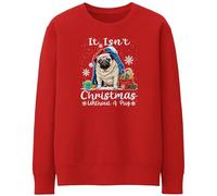Purple Print House It Isnt Christmas Without a Pug Christmas Sweatshirt For Adults Funny Festive Presents Xmas Jumper Men Women, XL, Red