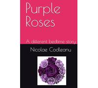 Purple Roses: A different bedtime story