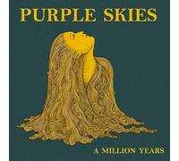Purple Skies - A Million Years