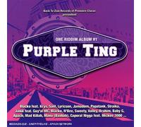 Purple Ting - One Riddim Album/Vol.1