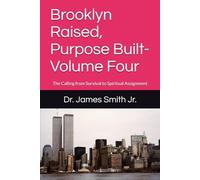 Purpose Built- Volume Four: From Calling to Kingdom Impact- Trust The Process