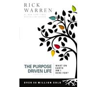 The Purpose Driven Life: What on Earth Am I Here For? - Rick Warren | Non-fiction Self-help