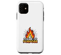 Purpose Driven Motivation Fire Energy Mindset Design Case for iPhone 11
