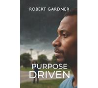 Purpose Driven: Road to Restoration