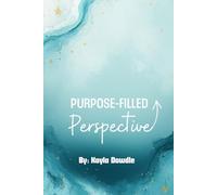 Purpose-Filled Perspective: Navigating Life Knowing He's in the Boat