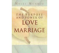 Purpose Power Of Love & Marriage