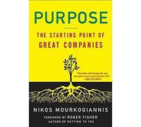 Purpose: The Starting Point of Great Companies