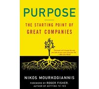 Purpose : The Starting Point of Great Companies