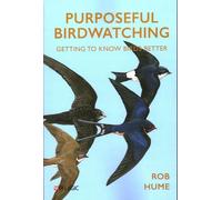 Purposeful Birdwatching: Getting to Know Birds Better