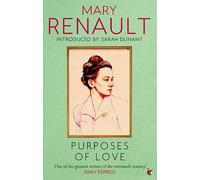 Purposes of Love : A Virago Modern Classic