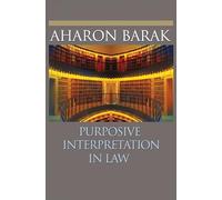 Purposive Interpretation in Law