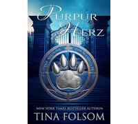 Purpur Herz (Die Allianz der Werwölfe)