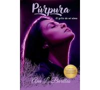 Púrpura: El grito de mi alma