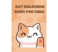 "Purr-fectly Fun: Cat Coloring Book for Kids": "Creative Adventures with Adorable Cats for Little Artists!"