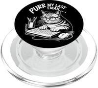 Purr My Last Email Angry Cat Office Humor Sarcastic PopSockets PopGrip for MagSafe