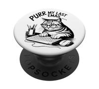 Purr My Last Email Funny Cat Office Humor Sarcastic PopSockets Adhesive PopGrip
